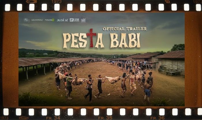 Film Pesta Babi Dan Sorotan Terhadap Budaya Timur Indonesia